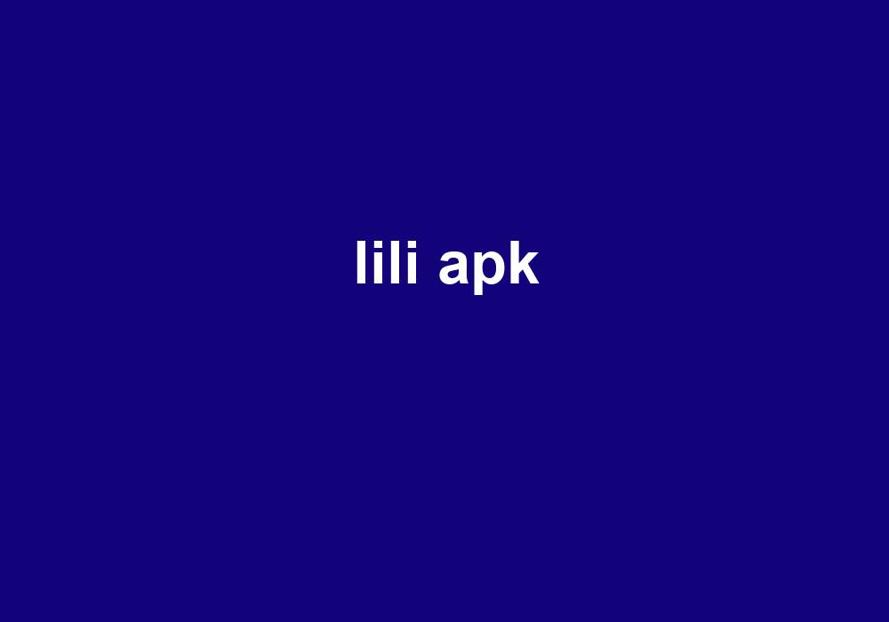 Lili Apk