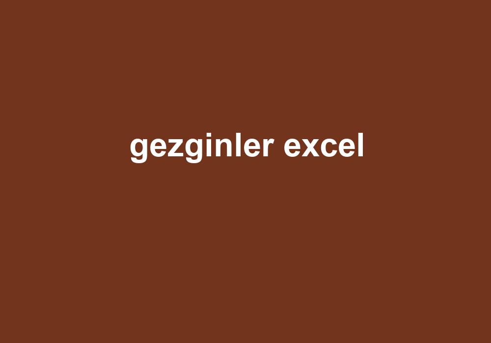 Gezginler Excel Gezginler