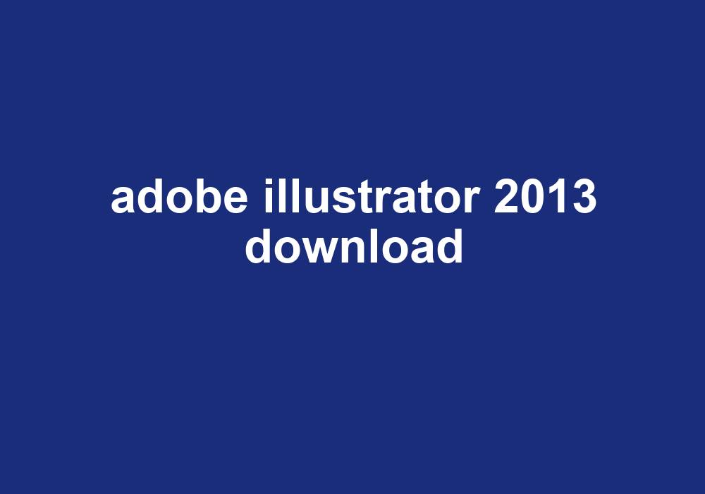 adobe illustrator 2013 download