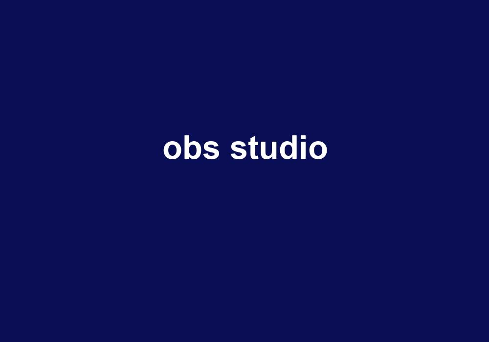 Obs Studio